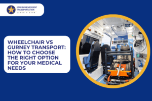 Wheelchair vs Gurney Transport